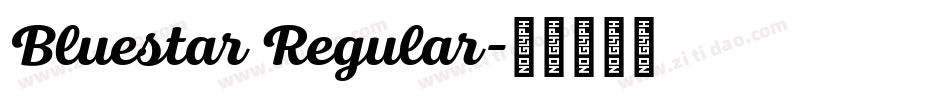 Bluestar Regular字体转换